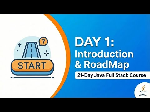 Master Java Full Stack in 21 Days! 🚀 | Day 1: Introduction & Roadmap