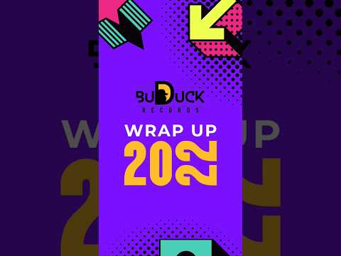 And, it's a wrap for 2022! 2023 Let's go! #buduckrecords