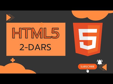 HTML darslari HTML5 2-Dars