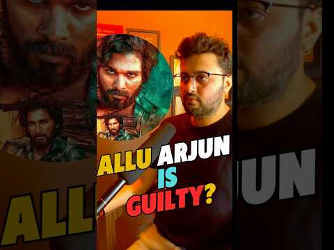 Is #alluarjun Guilty? #shorts #shortvideo #pushpa2 #pushpa2therule #pushpamovie #new