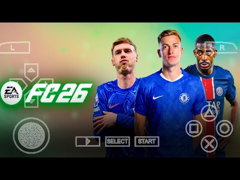 FIFA 2026 EA Sports FC 26 PPSSPP ANDROID OFFLINE BEST GRAPHICS LATEST KITS & TRANSFER