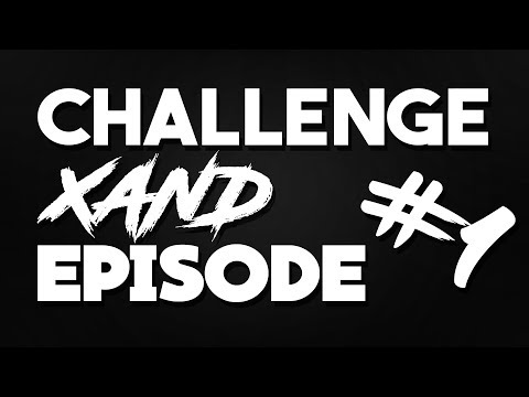 Challenge Xand Episode #1 | Saif