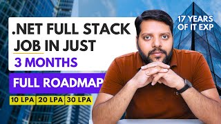 Get a Job in .NET Full Stack in Just 3 Months 💼 | Complete Roadmap 2025