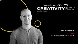 CreativityFlow with Jeff Hammond, Chief Design Officer at Rivian