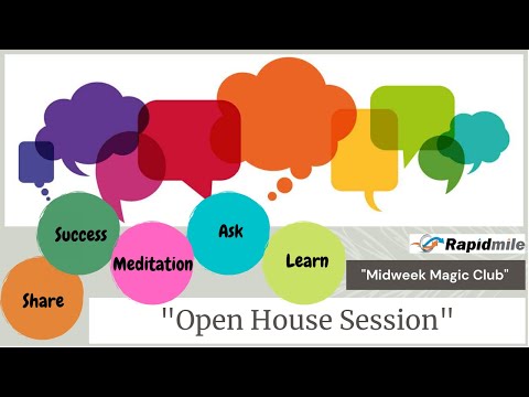Midweek Magic- Open House Discussion
