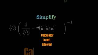 Simplify | calculator is not allowed #maths