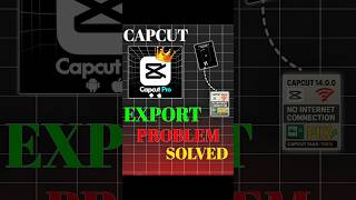 CapCut Pro Latest Update 14.0.0 | All Problems Solved | Export + No Internet Fix 100% Working!