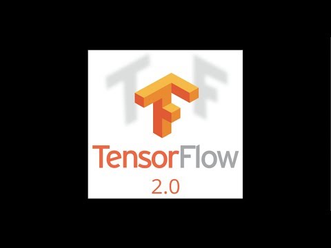 TensorFlow 2.0 Changes