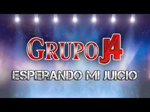 Esperando Mi Juicio - Grupo J4 (En Vivo) 2017