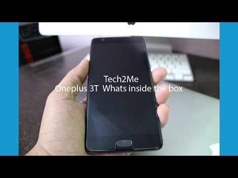 Unboxing Oneplus 3T | Whats inside the box