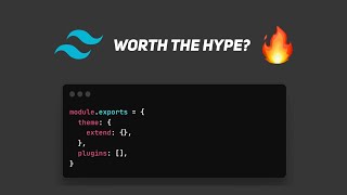 Is Tailwind CSS still worth the hype?