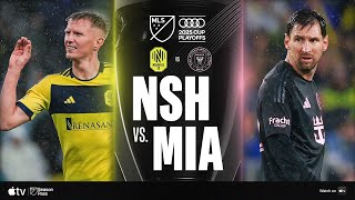 Nashville SC vs. Inter Miami CF | Full Match Highlights | 2025 Audi MLS Cup Playoffs