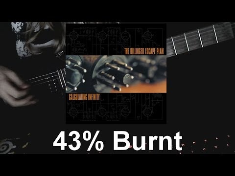 43% Burnt - Guitar Cover (The Dillinger Escape Plan)