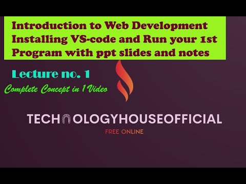 Web Development Introduction and first html program (Lec no.1)