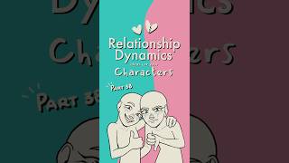character dynamics, part 38 🦋💘#writing #originalcharacter #oc #art #writingtips
