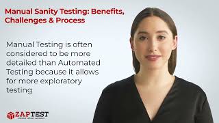 Manual Sanity Testing: Benefits, Challenges, & Process