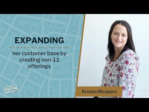 Episode 15 - Expanding her customer base by creating non-1:1 offerings with Kristen Ricupero