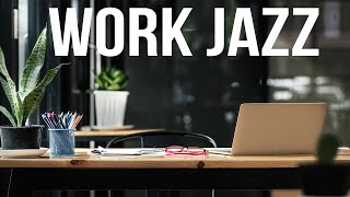 Jazz for Work - Jazz Piano Ballads to Help You Focus During the Workday