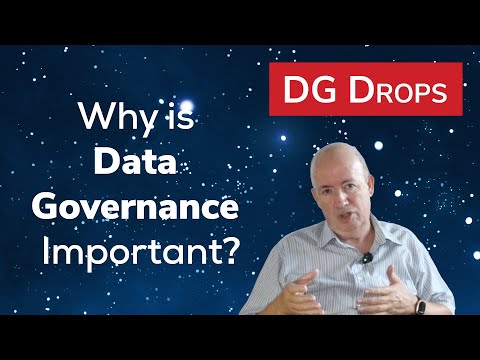 DG Drops: Why is Data Governance Important?