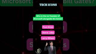 🔍 Tech Trivia: Who Co-Founded Microsoft? 💡#shorts #tech #subscribe
