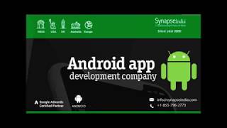 Android App Development Company - SynapseIndia
