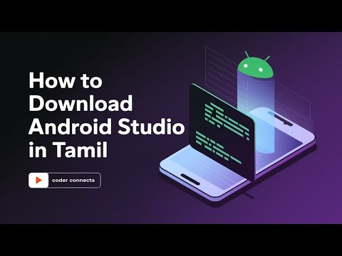 Easiest Way to Install Android Studio 2024 - Tamil Guide | Android Studio part - 1