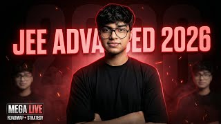 JEE Advanced 2026: The Rankers Roadmap to Score 90+ in Physics | Invisible Mechanics
