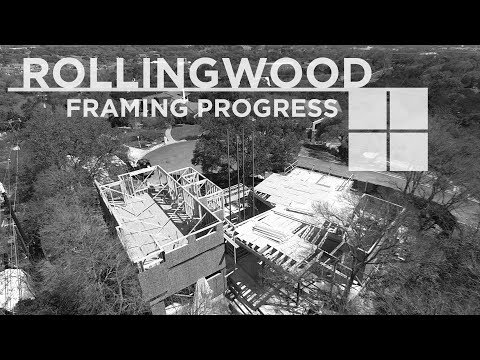 Foursquare Builders - Rollingwood Modern - Framing