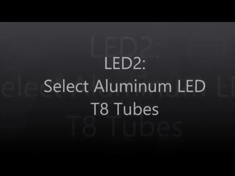 LED2 LIGHTING - SELECT ALUMINUM LED T8 TUBES