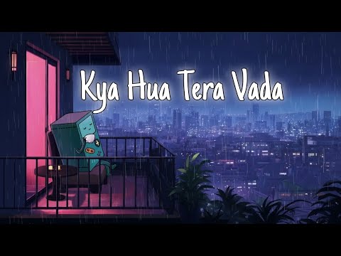 Kya Hua Tera Wada- Full Song | Mohammed Rafi | 90s Song #Feel_lofilyrixz