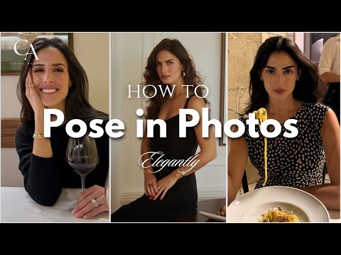 How to Pose Like A Classy Lady in Photos