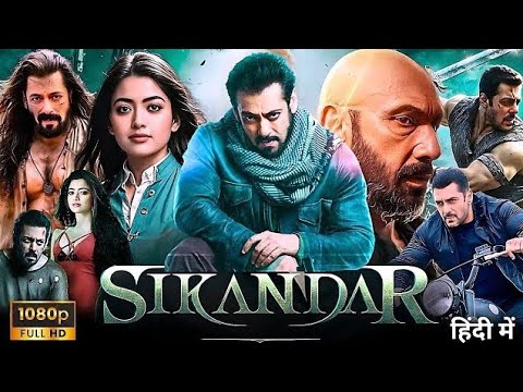 Sikandar Salman Khan released new Bollywood movie 2025 | Rashmika mandana | New Movie 2025