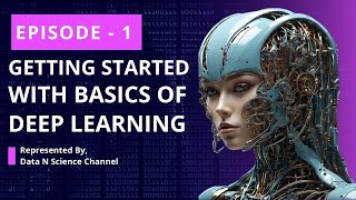 What is Deep Learning | Deep learning Full Course | Episode - 1 #deeplearning #datascience #ai
