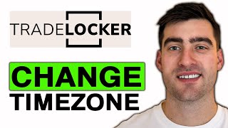 How to CHANGE TIMEZONE in TradeLocker - Step by Step
