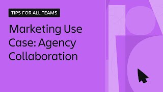 How To Collaborate with External Agencies | For Business Teams | Atlassian
