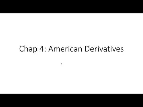 4.1 & 4.2 Non path dependent American derivatives