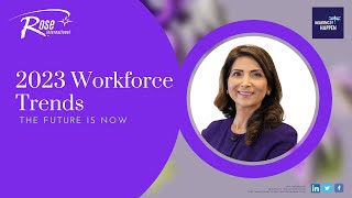 2023 Workforce Trends: The Future is Now | Sue Bhatia