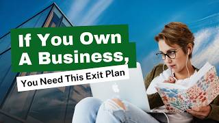 The Exit Plan Every Business Owner Should Have - The Daily Dose | Ep838