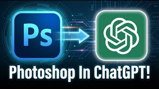 Photoshop Is Now Inside ChatGPT! (Use It FREE!)