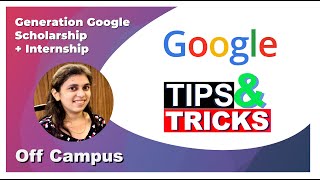 Hacks for Google Internship & Generation Google Scholarship| MIT, Manipal | IEEE SBM