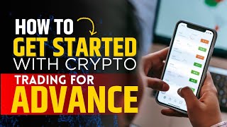 How to Get Started with Crypto Trading for Advance | Advance Trading | Bitcoin | Etherium | Dogicoin