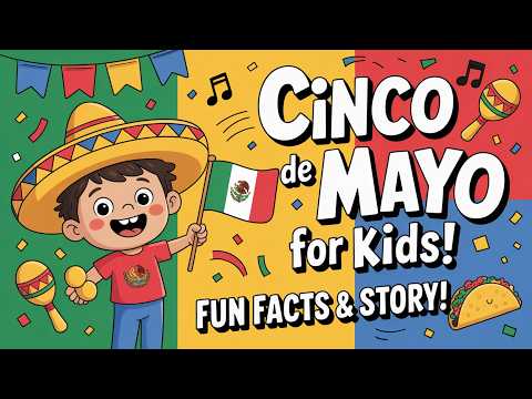 Cinco de Mayo for Kids 🎉 | Fun Facts, Story of the Battle of Puebla 🇲🇽 | Ronen’s Playhouse