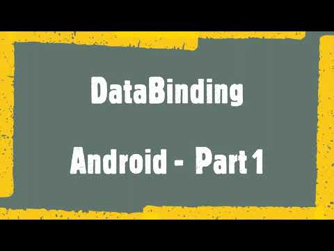 How to do DataBinding in Android ? - Part 1