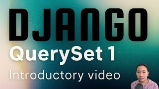 How To Start Coding Django | Introduction to QuerySet