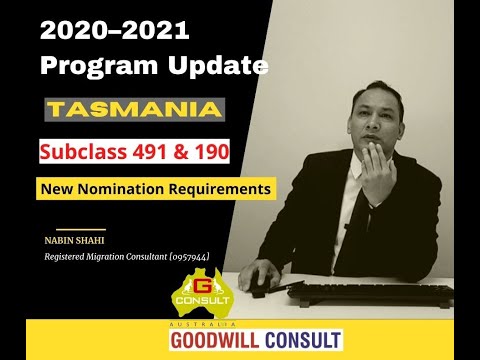 Tasmania Changes requirements for 491 & 190 visa 2020 -21