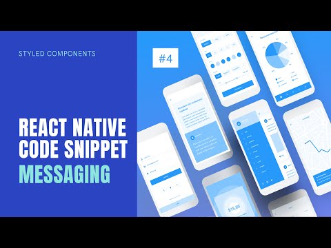 React Native Code Snippets - Messaging UI Example with Styled Components