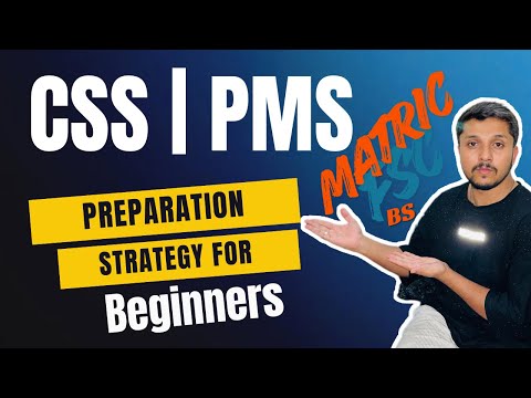 Beginner Strategy for Matric FSc & BSc |How to Start CSS & PMS Preparation from Zero | Tips &Tricks