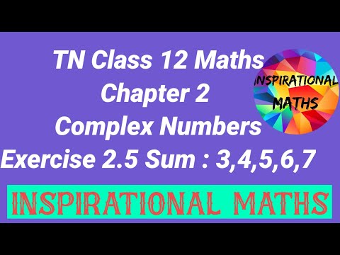 TN Class 12 maths Chapter 2 Complex Numbers Exercise 2.5 sum 3,4,5,6,7