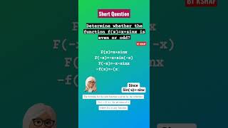 Determine whether the function f(x)=x+sinx is even or odd? what is odd function.