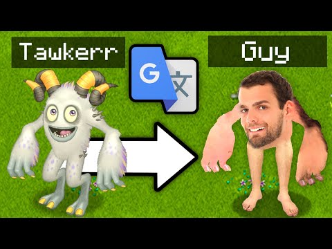 I Google Translated My Singing Monsters 200 Times...